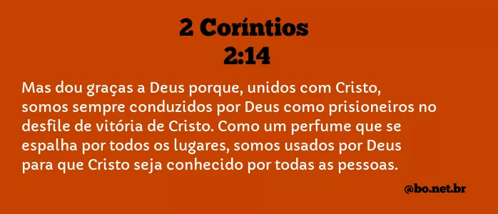 2 Coríntios 2:14 NTLH