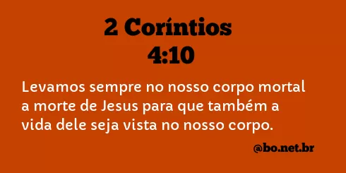 2 Coríntios 4:10 NTLH