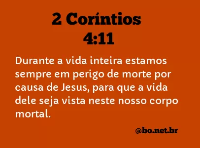 2 Coríntios 4:11 NTLH