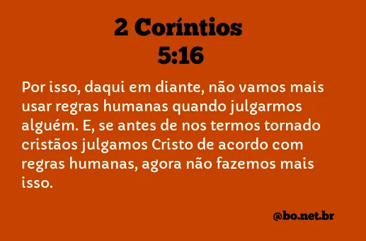 2 Coríntios 5:16 NTLH