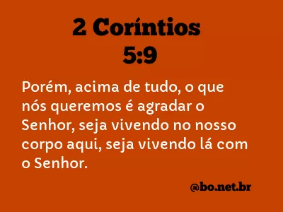 2 Coríntios 5:9 NTLH
