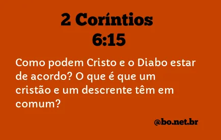 2 Coríntios 6:15 NTLH