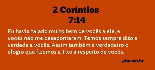 2 Coríntios 7:14 NTLH