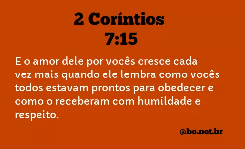 2 Coríntios 7:15 NTLH