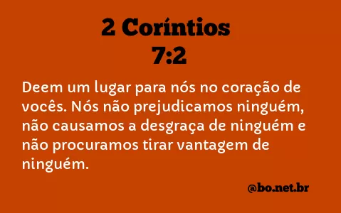 2 Coríntios 7:2 NTLH