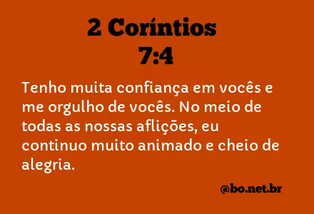 2 Coríntios 7:4 NTLH