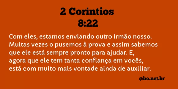 2 Coríntios 8:22 NTLH