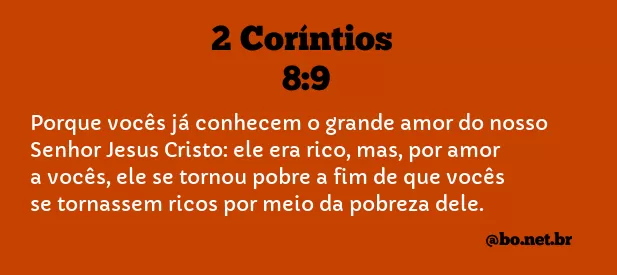 2 Coríntios 8:9 NTLH
