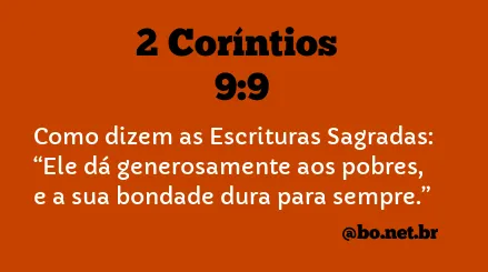 2 Coríntios 9:9 NTLH