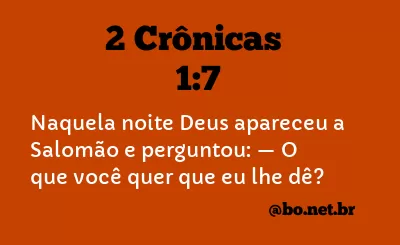 2 Crônicas 1:7 NTLH