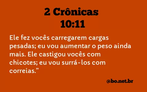 2 Crônicas 10:11 NTLH