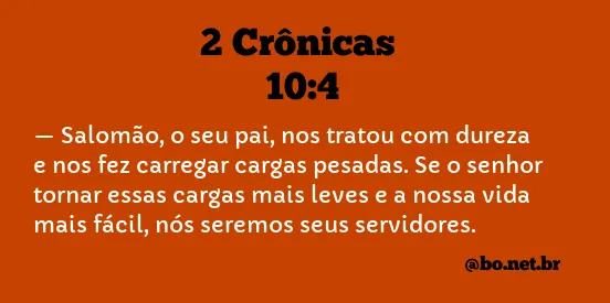 2 Crônicas 10:4 NTLH