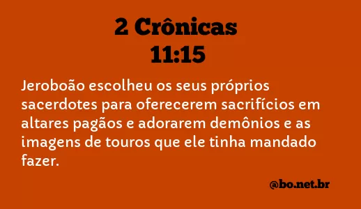 2 Crônicas 11:15 NTLH