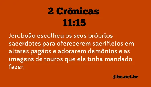 2 Crônicas 11:15 NTLH