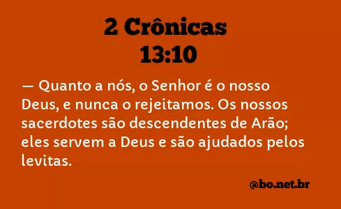 2 Crônicas 13:10 NTLH