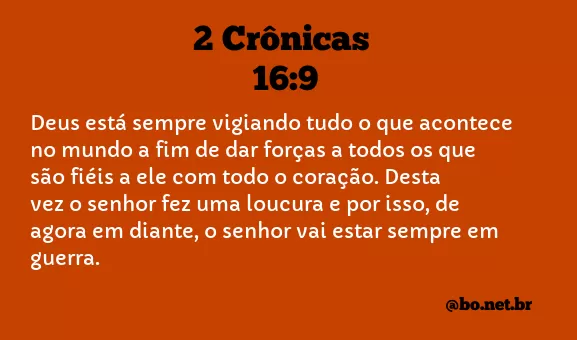 2 Crônicas 16:9 NTLH