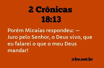 2 Crônicas 18:13 NTLH