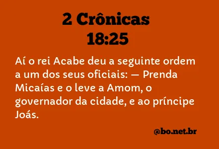 2 Crônicas 18:25 NTLH