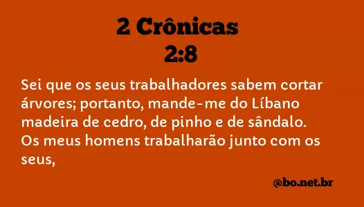 2 Crônicas 2:8 NTLH
