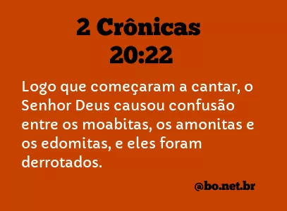 2 Crônicas 20:22 NTLH