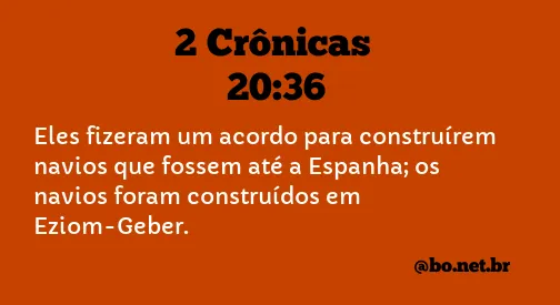 2 Crônicas 20:36 NTLH