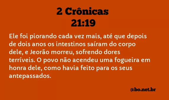 2 Crônicas 21:19 NTLH