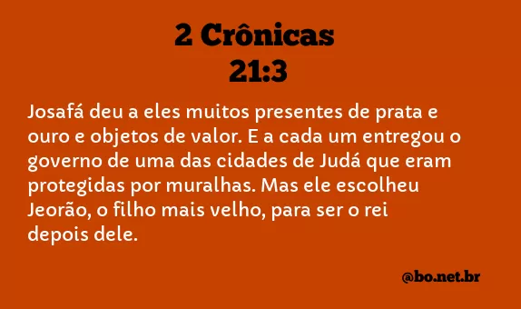 2 Crônicas 21:3 NTLH