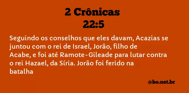 2 Crônicas 22:5 NTLH