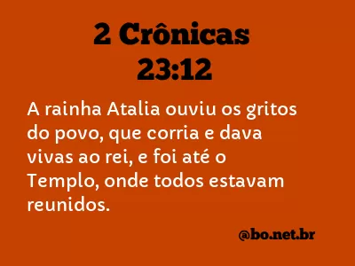 2 Crônicas 23:12 NTLH