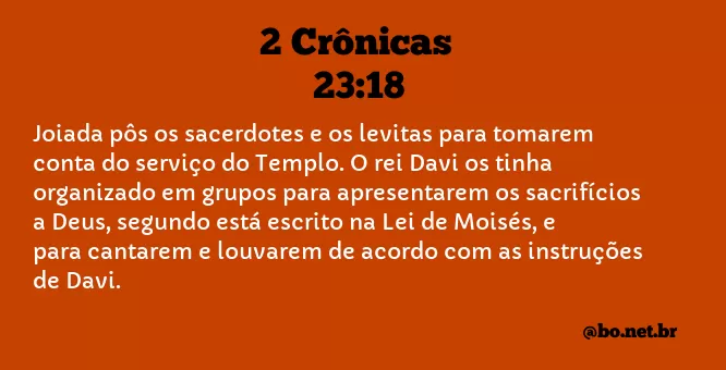 2 Crônicas 23:18 NTLH