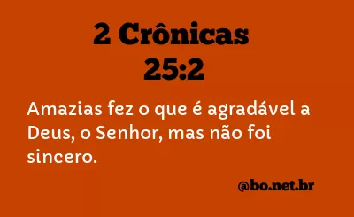 2 Crônicas 25:2 NTLH