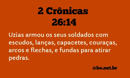 2 Crônicas 26:14 NTLH