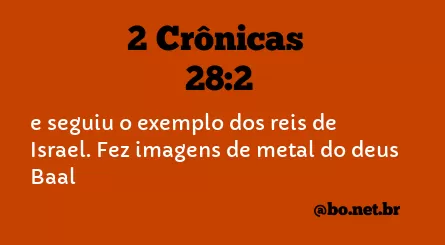 2 Crônicas 28:2 NTLH