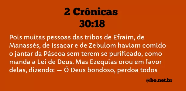 2 Crônicas 30:18 NTLH