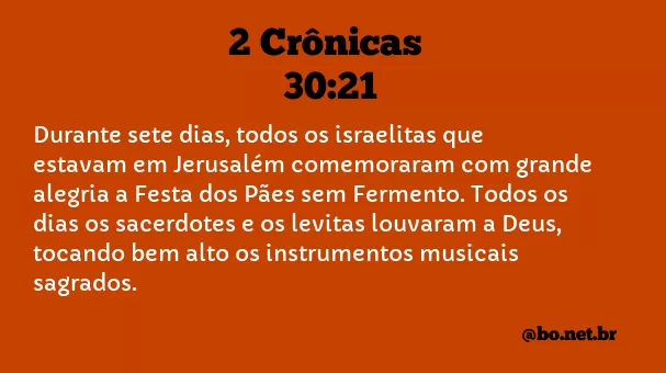 2 Crônicas 30:21 NTLH