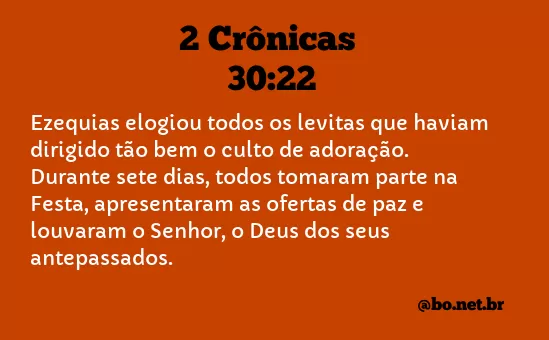 2 Crônicas 30:22 NTLH