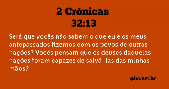 2 Crônicas 32:13 NTLH
