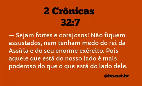2 Crônicas 32:7 NTLH