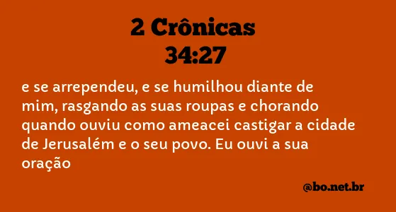 2 Crônicas 34:27 NTLH