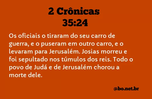 2 Crônicas 35:24 NTLH