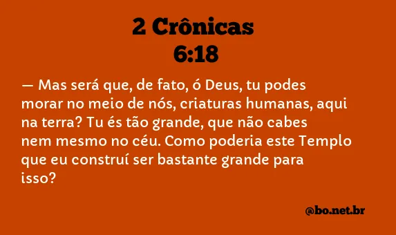 2 Crônicas 6:18 NTLH