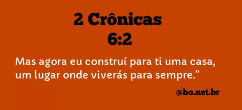 2 Crônicas 6:2 NTLH