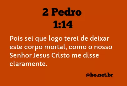 2 Pedro 1:14 NTLH