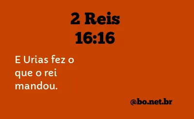 2 Reis 16:16 NTLH