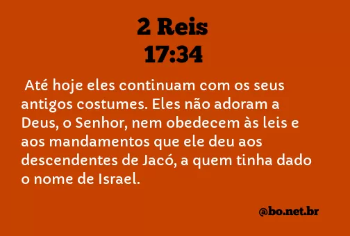 2 Reis 17:34 NTLH