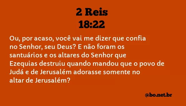 2 Reis 18:22 NTLH