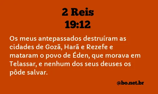 2 Reis 19:12 NTLH