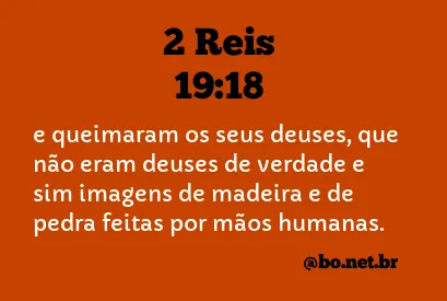 2 Reis 19:18 NTLH