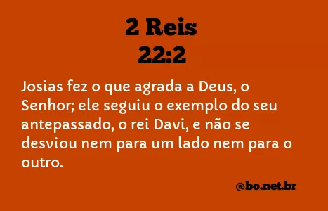 2 Reis 22:2 NTLH