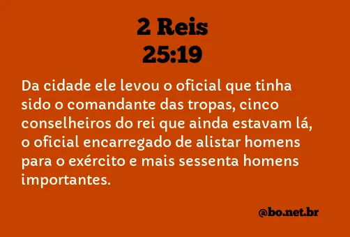 2 Reis 25:19 NTLH